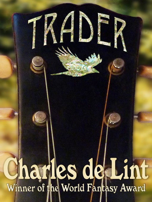 Title details for Trader by Charles de Lint - Wait list